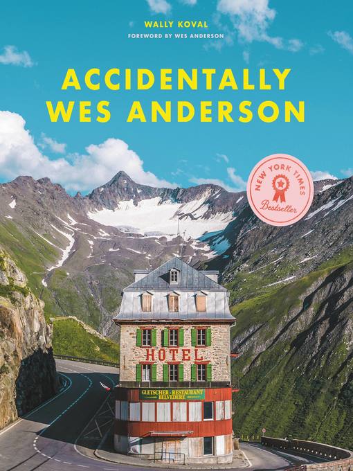 Cover image for Accidentally Wes Anderson